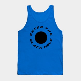 Enter the black hole, Best seller Tank Top